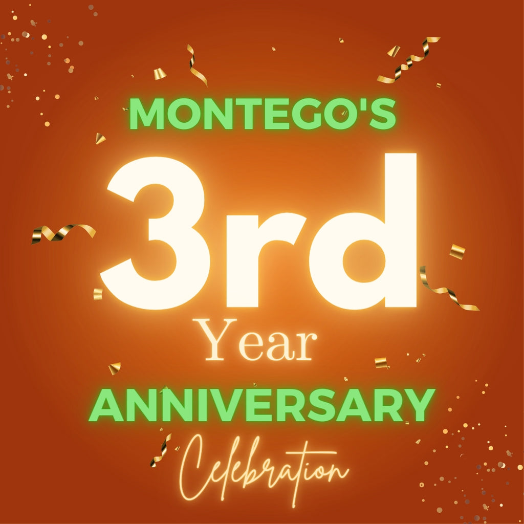 Montego's 3rd Anniversary/ Black Friday Celebration